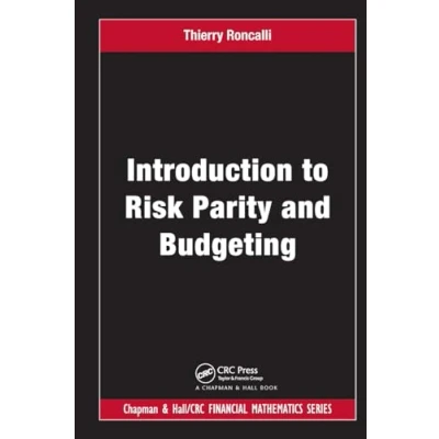 Afbeelding van Chapman and Hall/CRC Financial Mathematics Series Introduction to Risk Parity Budgeting