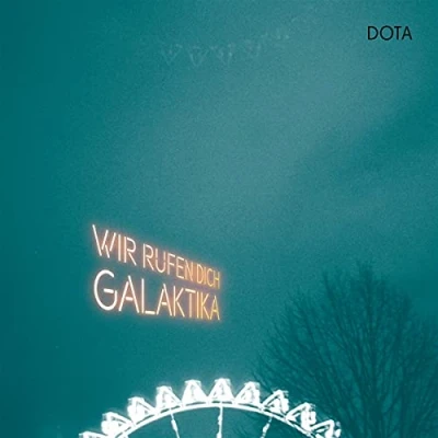 Afbeelding van Dota Wir Rufen Dich Galaktika