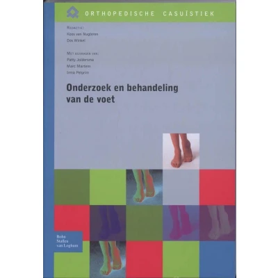 Afbeelding van Onderzoek en behandeling van de voet