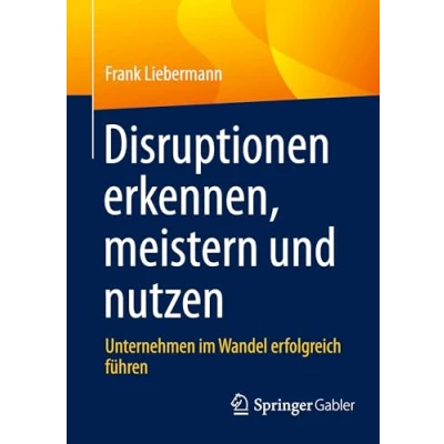 Afbeelding van Disruptionen erkennen, meistern und nutzen