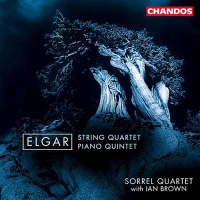 Afbeelding van Elgar: String Quartet, Piano Quintet / Ian Brown, Sorrel Quartet