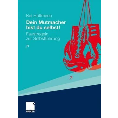 Afbeelding van Dein Mutmacher Bist Du Selbst!