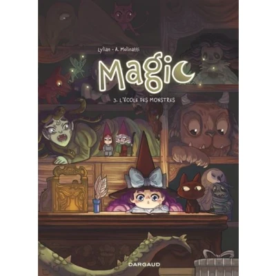 Image de Magic Tome 3 L&#039;école des monstres