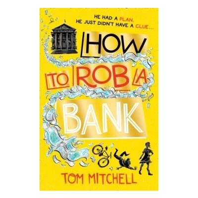 Image de How to Rob a Bank