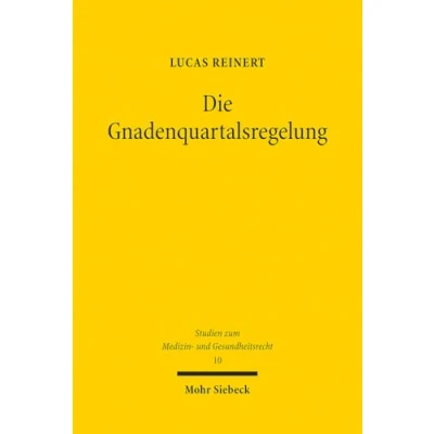 Afbeelding van Studien zum Medizin und Gesundheitsrecht Die Gnadenquartalsregelung