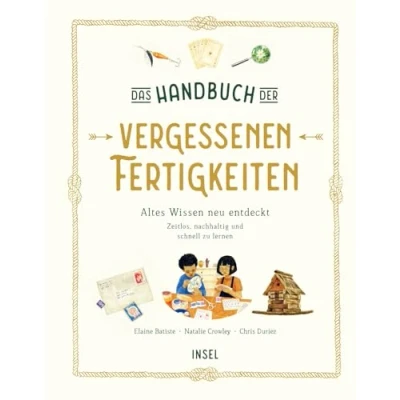 Afbeelding van Das Handbuch der vergessenen Fertigkeiten