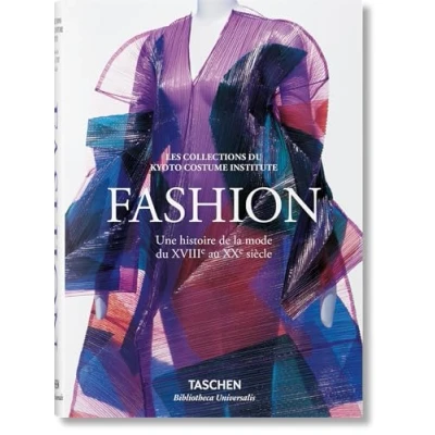 Afbeelding van Bibliotheca Universalis Fashion. Une histoire de la mode du XVIIIe au XXe siècle