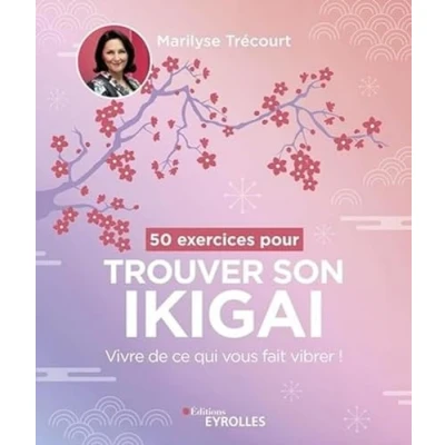 Afbeelding van 50 exercices pour trouver son ikigai