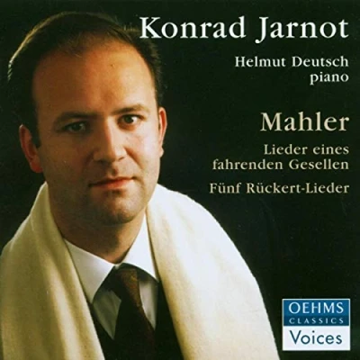 Afbeelding van Konrad Jarnot &amp; Helmut Deutsch Mahler: Lieder Eines Fahrenden Gesellen/5 Rückert (CD)