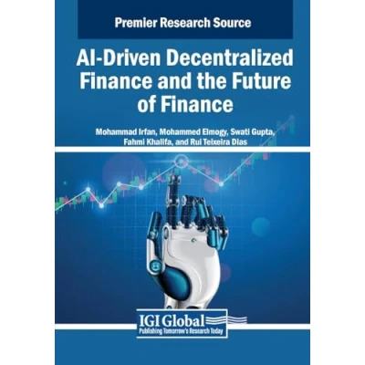 Afbeelding van Advances in Finance, Accounting, and Economics AI Driven Decentralized Finance the Future of