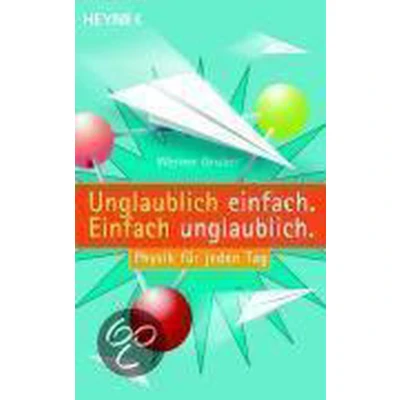 Afbeelding van Unglaublich einfach. Einfach unglaublich.