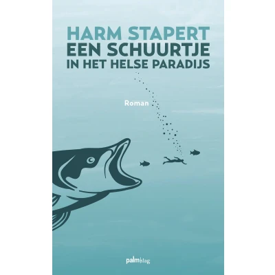 Afbeelding van Een schuurtje in het helse paradijs