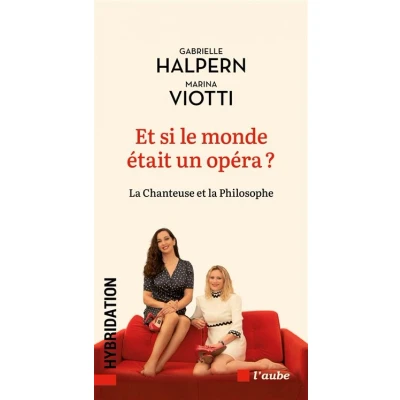 Image de Et si le monde était un opéra ?