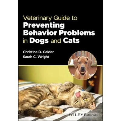 Afbeelding van Veterinary Guide to Preventing Behavior Problems in Dogs and Cats