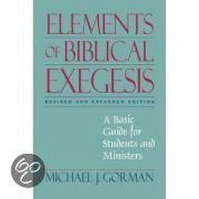 Afbeelding van Elements of Biblical Exegesis