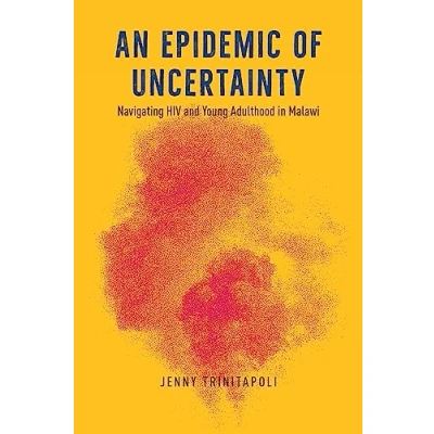 Afbeelding van An Epidemic of Uncertainty