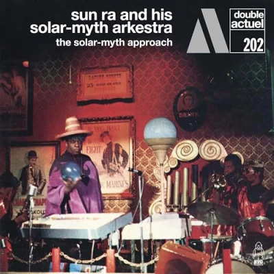 Afbeelding van Sun Ra And His Solar Myth Arkestra The Approach (2 CD)
