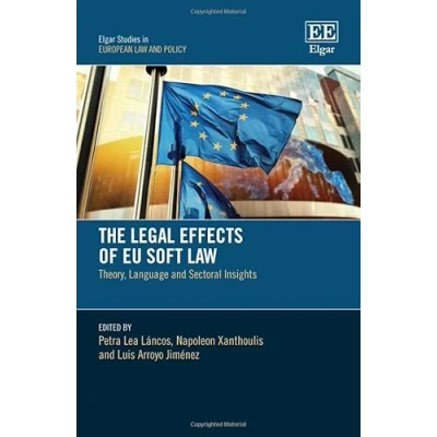 Afbeelding van Elgar Studies in European Law and Policy The Legal Effects of EU Soft