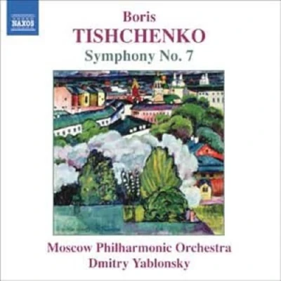 Afbeelding van Moscow Philharmonic Orchestra, Dmitry Yablonsky Tishchenko: Symphony No.7 (CD)