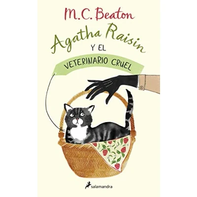 Afbeelding van Agatha Raisin y el veterinario cruel / The Vicious Vet: An Mystery