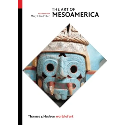 Afbeelding van The Art of Mesoamerica