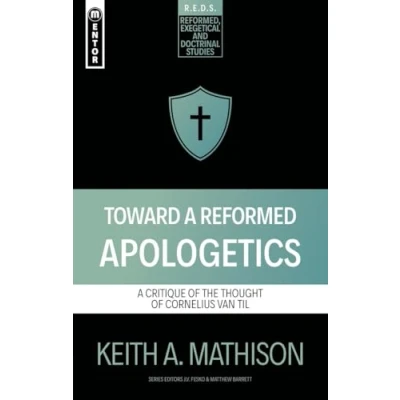 Afbeelding van Reformed Exegetical Doctrinal Studies series Toward a Apologetics
