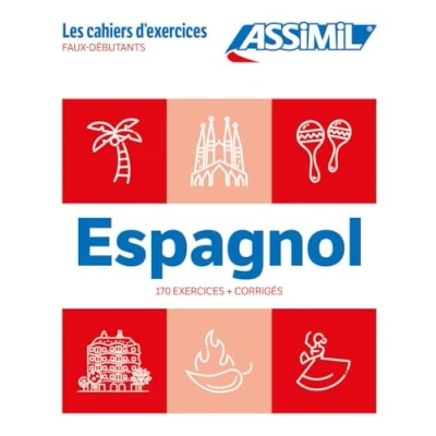 Afbeelding van Cahier Exercices Espagnol Niveau Faux Débutants