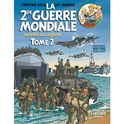 Afbeelding van La Seconde Guerre mondiale racontée aux enfants