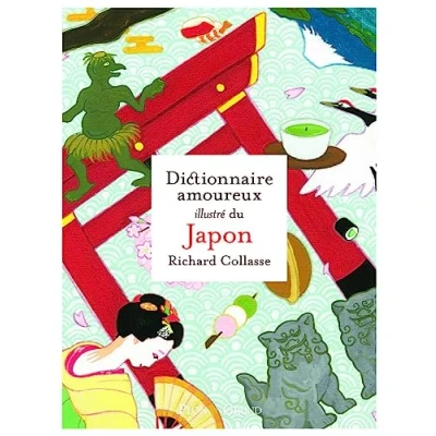 Afbeelding van Dictionnaire amoureux illustre du japon