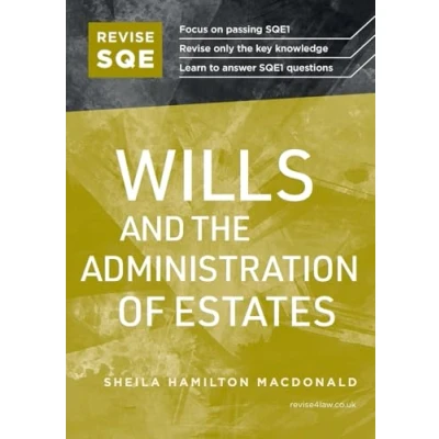 Afbeelding van Revise SQE Wills and the Administration of Estates