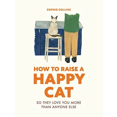 Afbeelding van How to Raise a Happy Cat