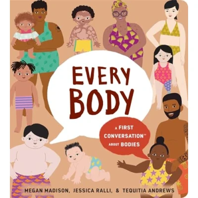 Afbeelding van First Conversations Every Body: A Conversation About Bodies