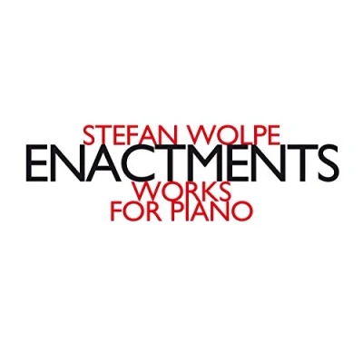 Afbeelding van Steffen Schleiermacher &amp; Josef Christof Wolpe: Enactments, Works For Piano (CD)