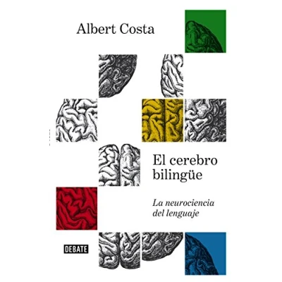 Afbeelding van El cerebro bilingüe / The Bilingual Brain