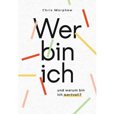 Afbeelding van Wer bin ich und warum wertvoll?