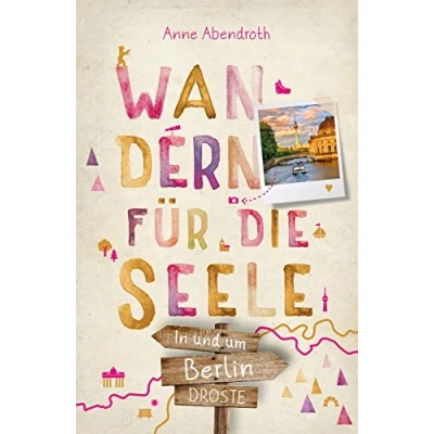 Afbeelding van In und um Berlin. Wandern für die Seele