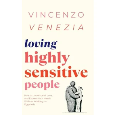 Afbeelding van Loving Highly Sensitive People
