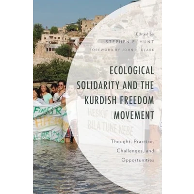 Afbeelding van Environment and Society Ecological Solidarity the Kurdish Freedom Movement