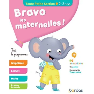 Image de Bravo les maternelles Tout le programme Toute petite section dès 2 ans