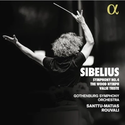 Afbeelding van Santtu Matias Rouvali, Gothenburg Symphony Orchestra Sibelius: No. 4 /The Wood Nymph/Valse Triste (CD)