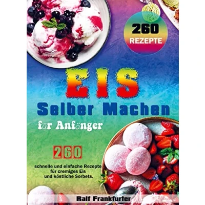 Afbeelding van Eis selber machen für Anfänger