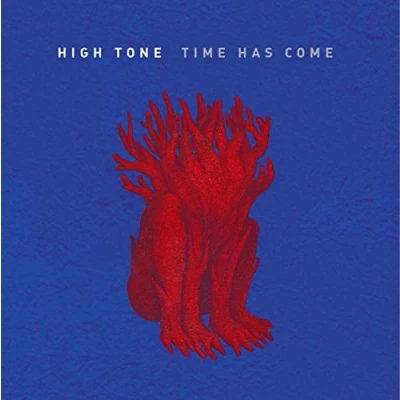 Afbeelding van High Tone Time Has Come (CD)