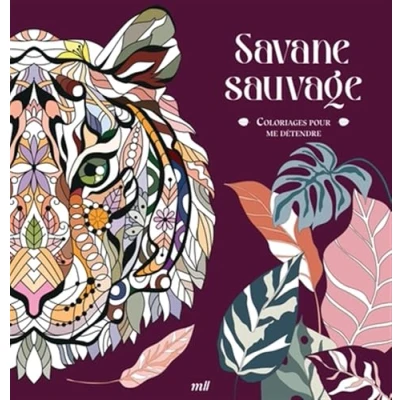 Afbeelding van SAVANE SAUVAGE COLORIAGES POUR ME DETENDRE