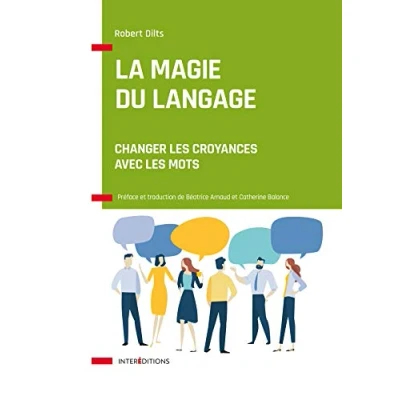 Afbeelding van La magie du langage: Changer les croyances avec mots