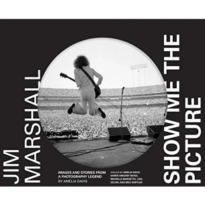Afbeelding van Jim Marshall Show Me the Picture Images and Stories from a Photography Legend Book, Music History Photo Book