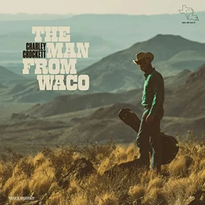 Afbeelding van Charley Crockett Man From Waco (LP)