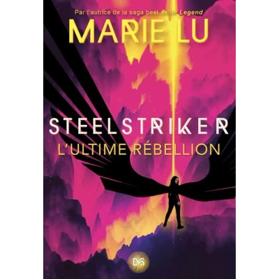 Image de Steelstriker L&#039;ultime rébeillon (broché) Tome 02