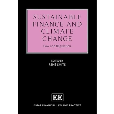 Afbeelding van Elgar Financial Law and Practice series Sustainable Finance Climate Change