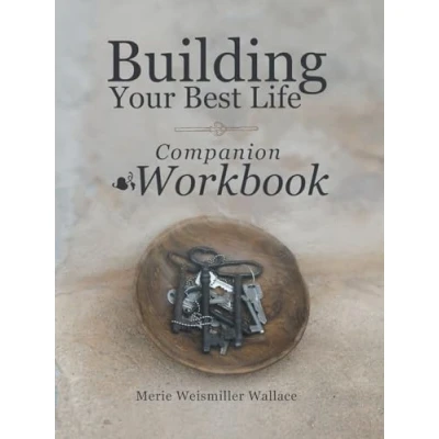 Afbeelding van Building Your Best Life Workbook