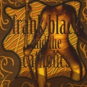 Afbeelding van Frank Black and the Catholics
